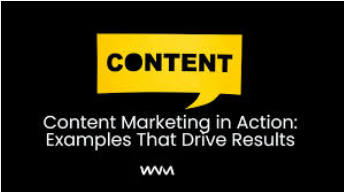 Real Marketing Examples That Drive Results